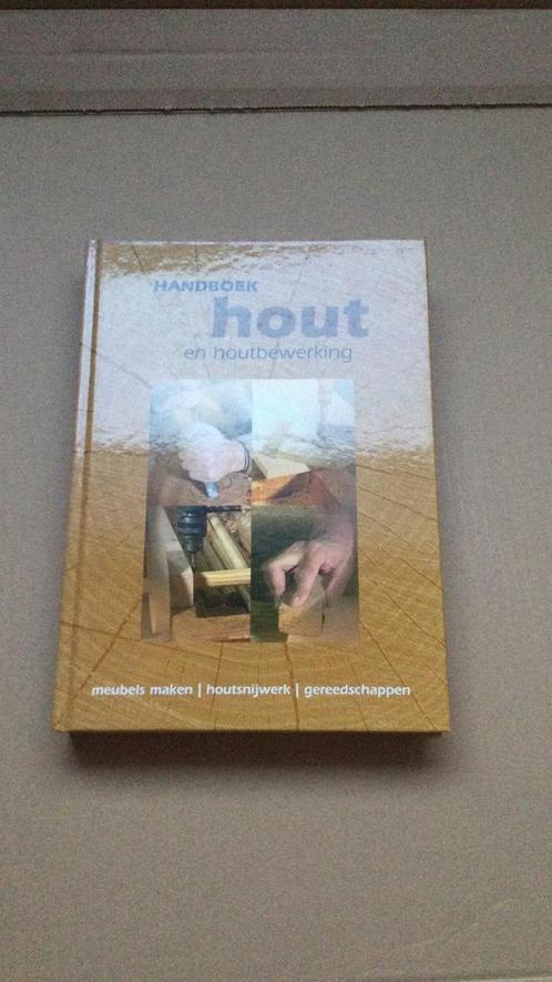 Handboek hout en houtbewerking, Livres, Loisirs & Temps libre, Comme neuf, Travail du bois, Enlèvement ou Envoi