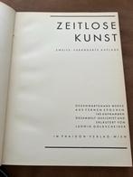 Zeitlose Kunst, zweite veranderte auflage 1937, Ophalen of Verzenden