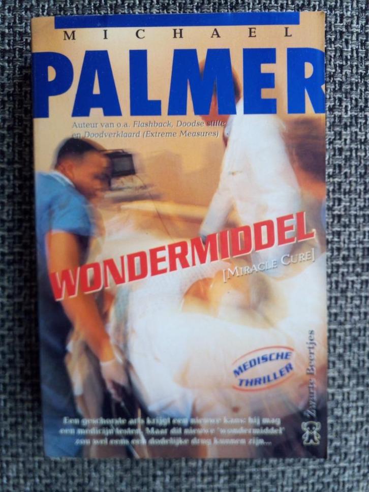 Michael Palmer - Wondermiddel (Zwart Beertje 2804), Boeken, Thrillers, Gelezen, Amerika, Ophalen of Verzenden