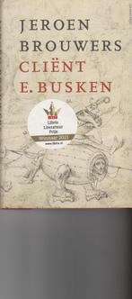 Cliënt E. Busken, Boeken, Jeroen Brouwers, Nieuw, Ophalen of Verzenden, Nederland