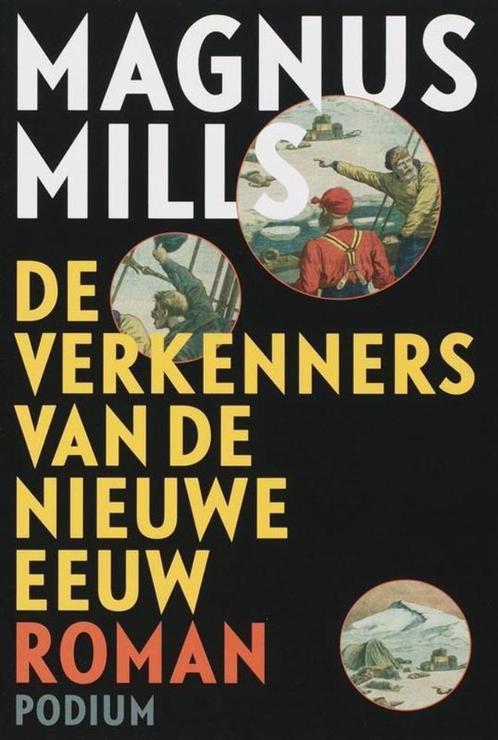 Te Koop Boek De Verkenners Van De Nieuwe Eeuw Magnus Mills, Boeken, Romans, Gelezen, Europa overig, Ophalen of Verzenden