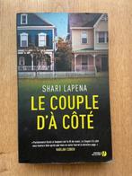 Livre thriller Shari Lapena "Le couple d'à côté' Grand forma, Ophalen of Verzenden, Zo goed als nieuw, Shari Lapena