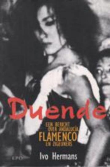 Duende. Een bericht over Andalucia, Flamenco en Zigeuners. beschikbaar voor biedingen