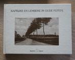 Kaprijke en Lembeke in oude foto's, Boeken, Geschiedenis | Stad en Regio, Marc Van Hulle, Ophalen, 20e eeuw of later, Gelezen