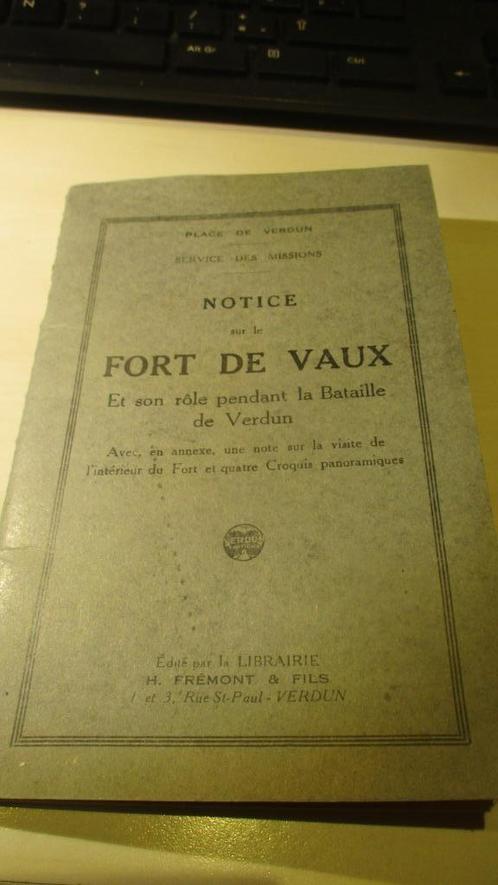 Notice fort de vaux et son rôle durant la bataille de Verdun, Collections, Objets militaires | Seconde Guerre mondiale, Armée de terre