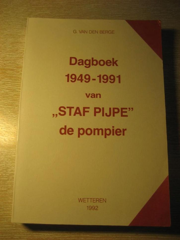 Dagboek 1649-1991 van Staf Pijpe de pompier, Livres, Histoire & Politique, Enlèvement ou Envoi