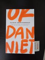 Ok dan niet - Katrin Swartenbroux, Enlèvement ou Envoi, Comme neuf