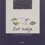 boek: zot konijn/Tine Mortier & Anne Westerduin, Boeken, Ophalen of Verzenden, Zo goed als nieuw, Fictie algemeen, Voorleesboek