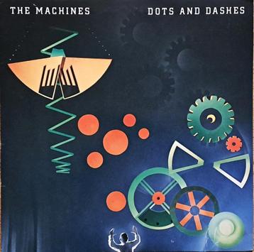 THE MACHINES – Dots And Dashes ( LP 1983 Orig Belpop ) beschikbaar voor biedingen