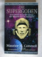 De Maya’s. De supergoden. Zij hadden maar één missie… het re, Gelezen, 14e eeuw of eerder, Ophalen of Verzenden, Maurice M. Cotterell