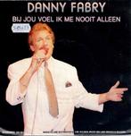 Vinyl, 7"   -   Danny Fabry – Bij Jou Voel Ik Me Nooit, Ophalen of Verzenden, Overige formaten