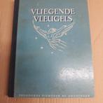 Vliegende Vleugels, Ophalen of Verzenden, Zo goed als nieuw, Boek of Tijdschrift