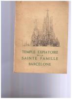 Temple expiatoire de la Saint Famille Barcelone 1952, Livres, Guides touristiques, Autres marques, Utilisé, Enlèvement ou Envoi