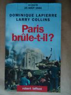 DOMINIQUE LAPIERRE - LARRY COLLINS PARIS BRÛLE-T-IL?, Livres, Utilisé, Enlèvement ou Envoi