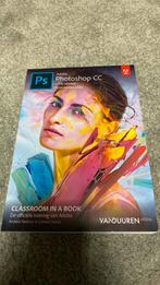 Andrew Faulkner - Adobe Photoshop CC Classroom in a book, Boeken, Informatica en Computer, Ophalen of Verzenden, Software, Andrew Faulkner; Conrad Chavez