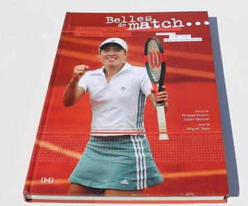 Livre neuf : Belles de match ... préface de Justine Henin beschikbaar voor biedingen