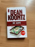 Boek: De Gave, Ophalen of Verzenden, Gelezen, Dean Koontz