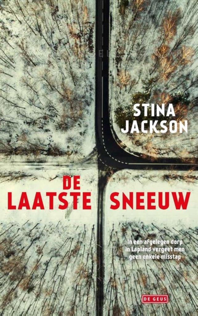 Te Koop Boek DE LAATSTE SNEEUW Stina Jackson, Boeken, Thrillers, Zo goed als nieuw, Scandinavië, Ophalen of Verzenden