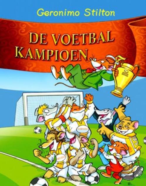 Geronimo Stilton - De Voetbalkampioen, Boeken, Kinderboeken | Jeugd | onder 10 jaar, Zo goed als nieuw, Fictie algemeen, Ophalen of Verzenden