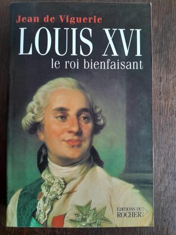 Louis XVI — Le Roi Bienfaisant (Rocher, 2003), Enlèvement ou Envoi, Politique, Comme neuf, Jean de Viguerie