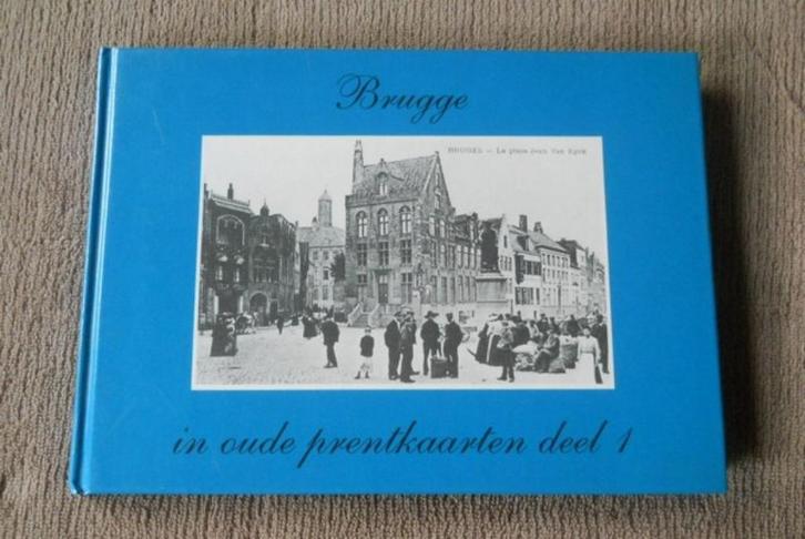 Brugge in oude prentkaarten deel 1, Verzamelen, Postkaarten | België, West-Vlaanderen, Ophalen of Verzenden