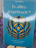Is alles psychisch, Ophalen of Verzenden, Gelezen