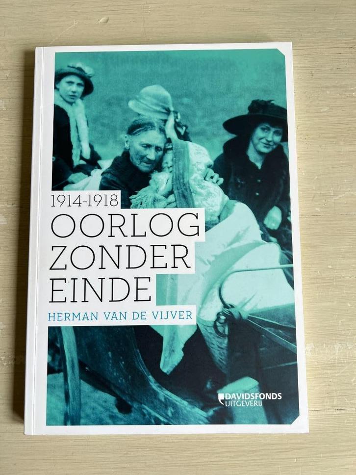 1914 - 1918. Oorlog zonder einde., Boeken, Oorlog en Militair, Zo goed als nieuw, Algemeen, Voor 1940, Ophalen of Verzenden