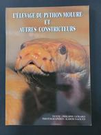 L'élevage du python molure et autres constricteurs, Livres, Enlèvement ou Envoi, Comme neuf