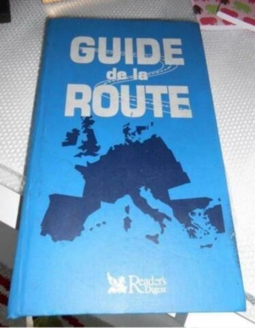 Livre : Guide de la route de Reader's Digest.(1995)......, Boeken, Reisgidsen, Nieuw, Europa, Ophalen of Verzenden