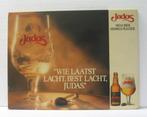 RECLAMEBORD  JUDAS  ( 14 ), Verzamelen, Biermerken, Ophalen, Gebruikt, Reclamebord, Plaat of Schild, Overige merken