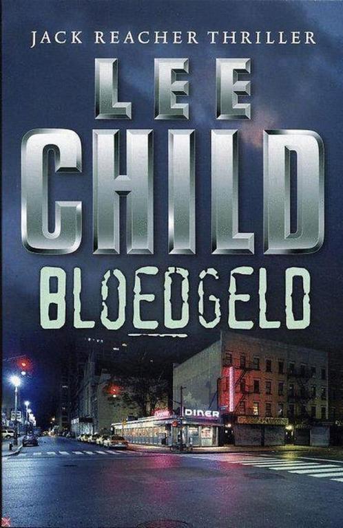 Te Koop Boek Jack Reacher 10 - Bloedgeld Lee Child, Boeken, Thrillers, Zo goed als nieuw, Europa overig, Ophalen of Verzenden