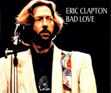 Twee cd's van Eric CLATON - Bad Love - Live London 1990
