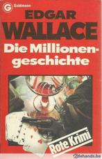 EDGAR WALLACE - DIE MILLIONENGESCHICHTE - ROTE KRIMI (DUITS), Boeken, Detectives, Gelezen, Ophalen of Verzenden, EDGAR WALLACE
