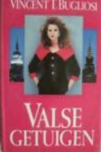 Valse getuigen / Vincent T.Bugliosi, Boeken, Ophalen of Verzenden, Zo goed als nieuw