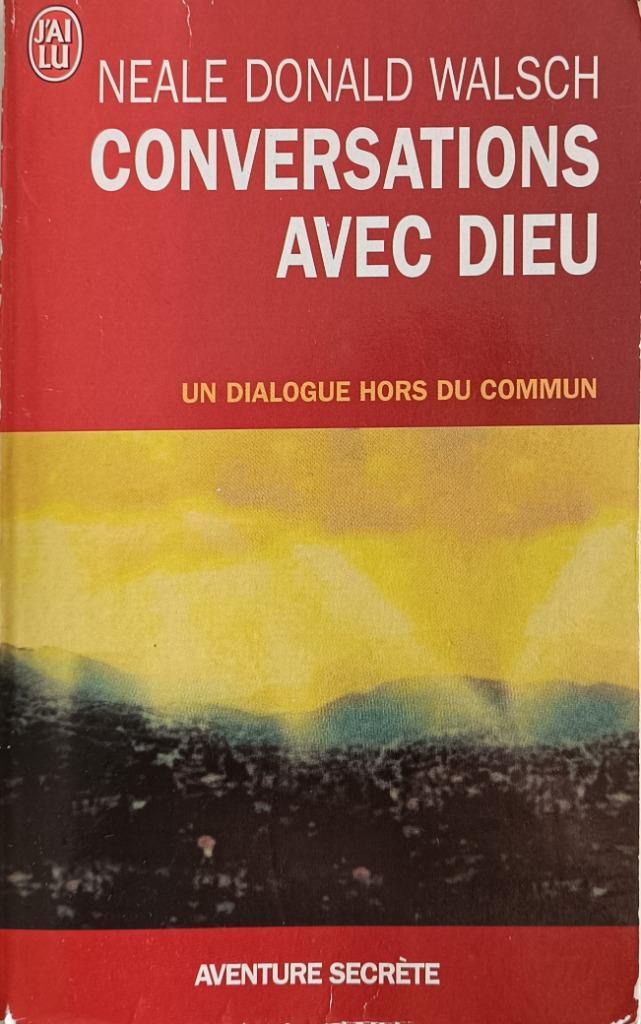 Conversation avec Dieu : Neale Donald Walsch : POCHE, Boeken, Esoterie en Spiritualiteit, Gelezen, Achtergrond en Informatie, Ziel of Sterfelijkheid