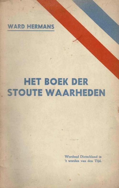 Het boek der stoute waarheden - Ward Hermans, Boeken, Geschiedenis | Stad en Regio, Gelezen, Ophalen of Verzenden