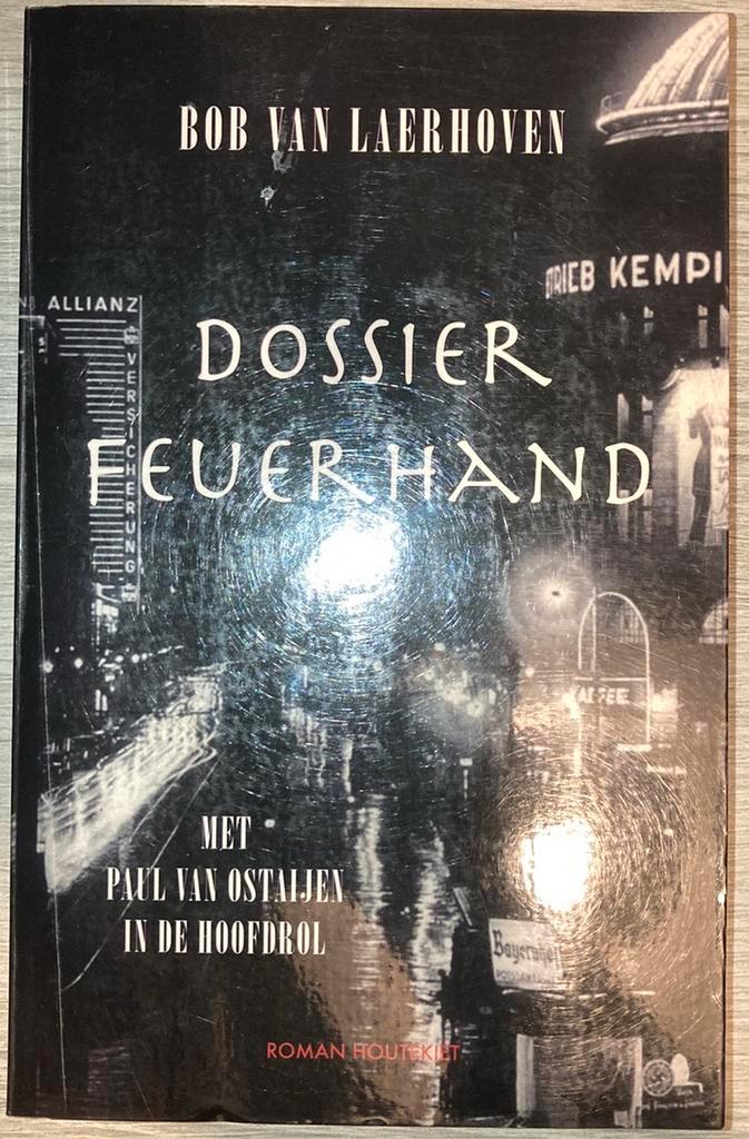 Bob Van Laerhoven - Dossier Feuerhand, Boeken, Literatuur, Ophalen of Verzenden
