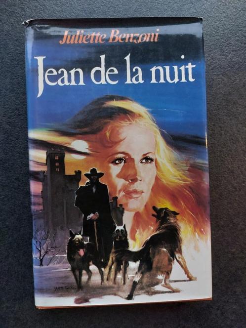 Jean de la nuit - Juliette Benzoni, Livres, Romans, Utilisé, Europe autre, Enlèvement ou Envoi