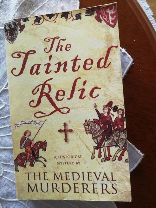 The MEDIEVAL MURDERERS - the Tainted Relic - engels, Boeken, Taal | Engels, Zo goed als nieuw, Fictie, Ophalen of Verzenden