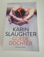 Boek 'Goede dochter' Karin Slaughter, Boeken, Ophalen of Verzenden, Gelezen, Karin Slaughter, België