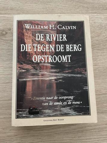 De rivier die tegen de berg opstroomt, William H.Calvin