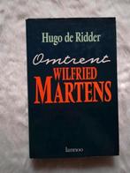 Boek: Hugo de Ridder - Omtrent Wilfried Martens, Boeken, Ophalen of Verzenden, Zo goed als nieuw, Hugo de Ridder