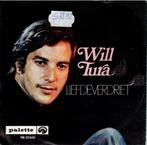 Vinyl, 7"   -   Will Tura – Liefdeverdriet, Ophalen of Verzenden, Overige formaten