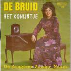 single Zangeres Zonder Naam - De bruid, Cd's en Dvd's, Vinyl Singles, 7 inch, Single, Ophalen of Verzenden, Zo goed als nieuw