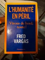L'HUMANITÉ EN PÉRIL Virons de bord, toute! FRED VARGAS, Boeken, Ophalen, Zo goed als nieuw