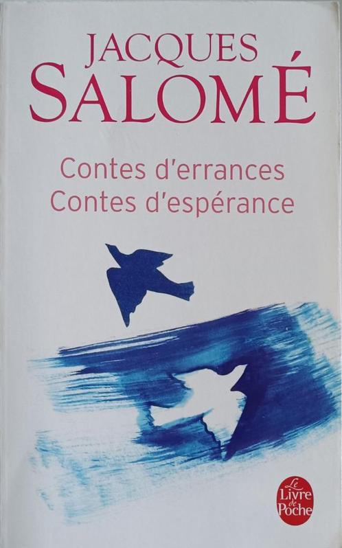 Contes d'Errances, conte d'espérance : Jacques Salomé, Boeken, Psychologie, Gelezen, Ontwikkelingspsychologie, Ophalen of Verzenden