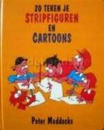 Zo teken je stripfiguren en cartoons / Peter Maddocks, Boeken, Ophalen of Verzenden, Zo goed als nieuw