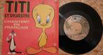 Tweety en Sylvester zingen in het Frans, Cd's en Dvd's, Vinyl Singles, Ophalen of Verzenden, Gebruikt