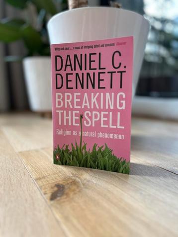 Breaking The Spell - Daniel C. Dennett