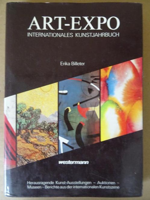 Erika Billeter Art-Expo 87/88 Internationales Kunstjahrbuch, Livres, Art & Culture | Arts plastiques, Comme neuf, Peinture et dessin